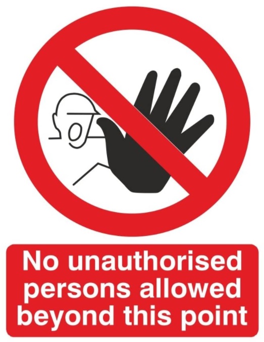 No Unauthorised Persons Allowed Beyond This Point  200X300