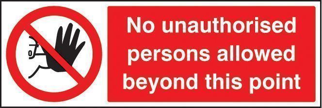 No Unauthorised Persons Beyond This Point 400x150mm RP