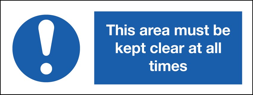 This Area Must Be Kept Clear At All Times 400x150mm RP