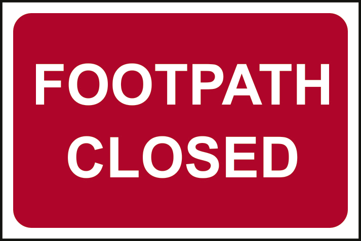 Footpath Closed - Zintec