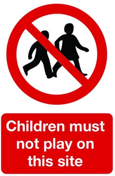 Children Must Not Play On This Site 400x600 Correx